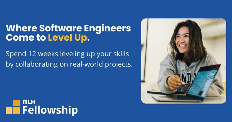 The MLH Fellowship — a 12-week sprint through real-world engineering, collaboration, and growth